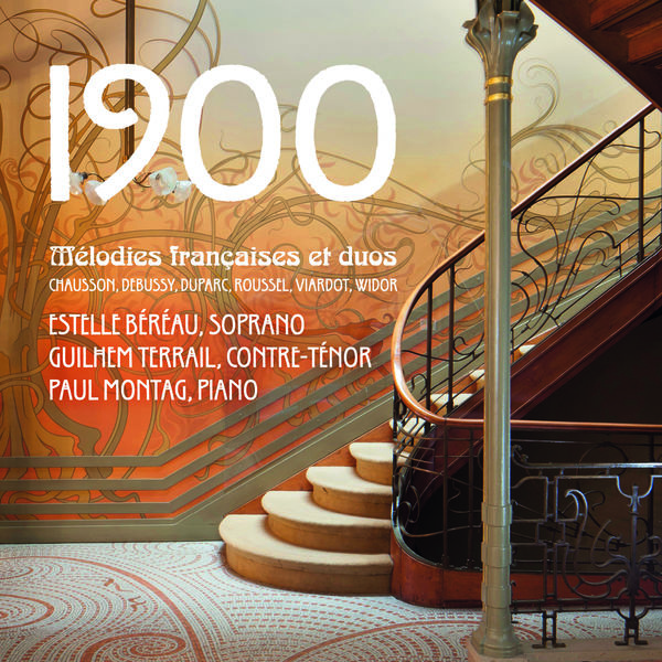 1900, Mélodies françaises et duos